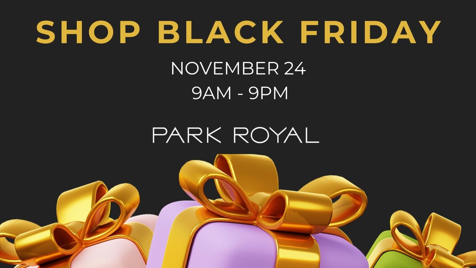 Black Friday 2023 in Vancouver Get the Best Deals at Park Royal Park
